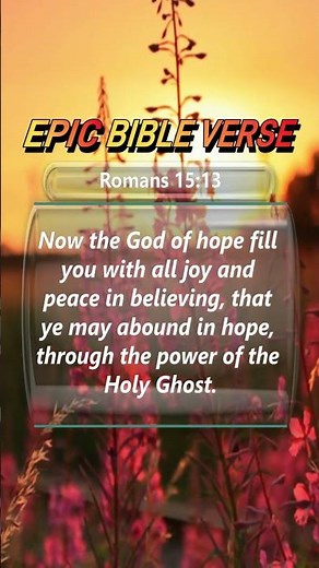 Romans 15:13 — Abound in Hope Through the Holy Ghost | Epic Bible Verses #Jesus #dailybibleverse
