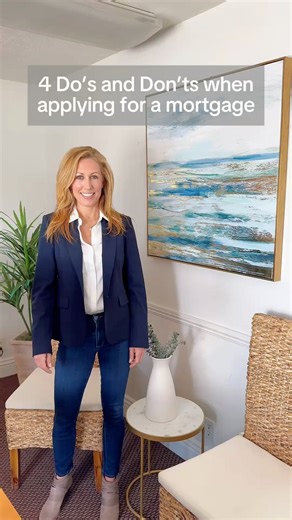 4 Do’s and Don’ts Applying for Mortgage