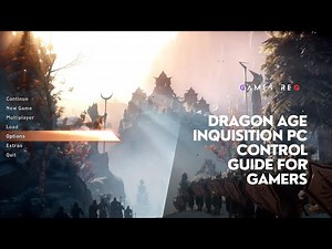 Dragon Age Inquisition PC Control Guide for Gamers