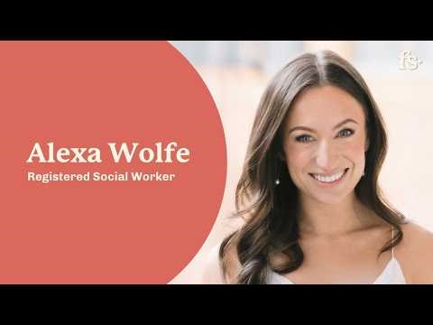 Alexa Wolfe, Registered Social Worker | First Session