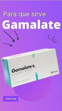 Gamalate, what it's for 💊 - ForoTube