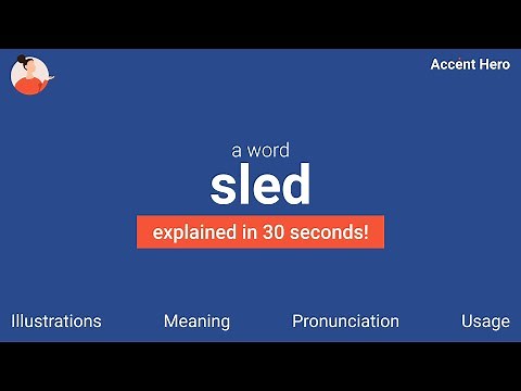 SLED - Meaning and Pronunciation