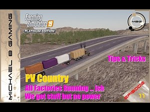 Pleasant Valley County : FS19 : All Factories Running ... ish : Episode 11