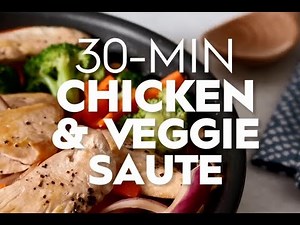 30-Min Chicken and Veggie Sauté | Cooking: How-To | Better Homes & Gardens