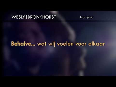 Trots op jou - Wesly Bronkhorst - KARAOKE