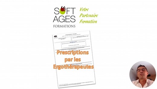 Prescription ergothérapeutes aides techniques SoftAges Formations