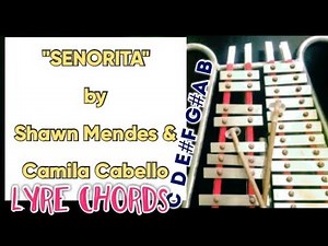 Shawn Mendes, Camila Cabello - Senorita - Lyre Chords