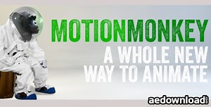 MOTIONMONKEY V1.0 (AESCRIPTS) (FREE PLUGINS & PRESETS) - aedownload.com