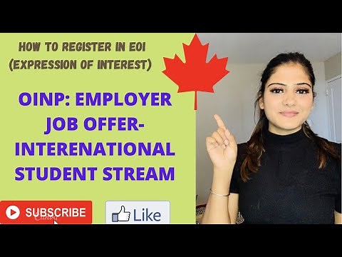 HOW TO REGISTER FOR OINP Employer Job Offer: International Student stream. (Expression of Interest).