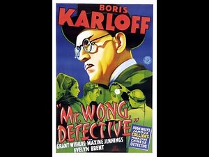 Mr Wong Detective (1938)-aka-Detektiven Mr Wong - Crime, Drama Boris Karloff, Grant Withers.