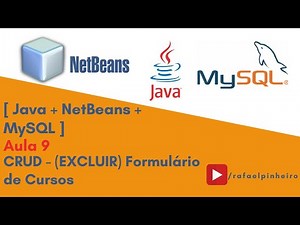 [JAVA + MYSQL] - (Aula 9) - CRUD (Excluir) - Formulário de Curso