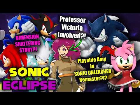 Sonic NEWS & LEAKS - Sonic Eclipse Speculation | Sonic Frontiers 2?? & Sonic Unleashed REMASTERED?!?