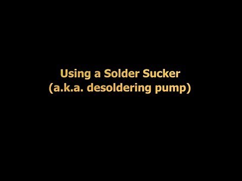 How to use a solder sucker