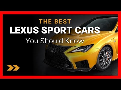 The Best 5 Lexus Sport Cars You Should Know