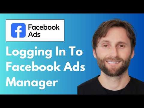 How to Login to Facebook Ads Manager [Full 2026 Guide]