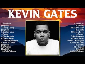 Kevin Gates Top 10 Best Songs 💚 Best Collection 2024 💚 Popular Music