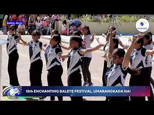 15th Enchanting Balete Festival Opening Salvo