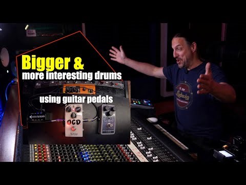 Mixing Drums with Guitar Pedals - Overdrive It!