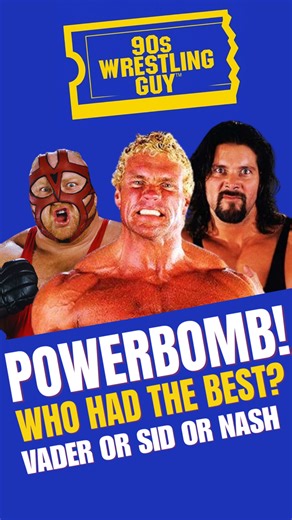 102K views · 1.1K reactions | Who had the best POWERBOMB?! Vader, Sid or Nash? #wwe #wcw #prowrestling #wrestling #FYP #nostalgia | 90s Wrestling Guy | Facebook