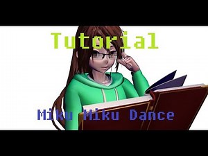 Como usar Miku Miku Dance/Tutorial