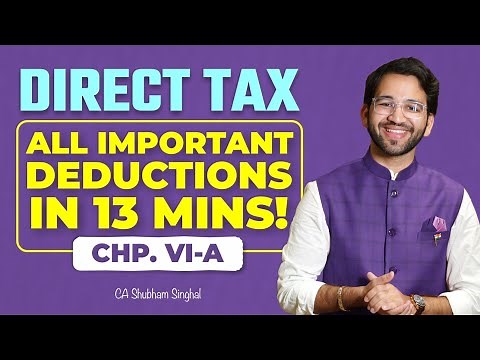 Revise Important Deductions under Chapter VI-A in 13 mins - CA Final | ICAI | CA | CMA