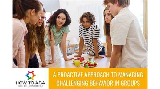 A Proactive Approach to Managing Challenging Behavior in Groups