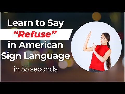 Signing in Seconds: Learn how to say REFUSE in ASL! LESS THAN 40 SECONDS!