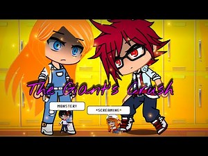 The Giant's Crush |GCMM| EP1