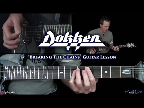 Dokken - Breaking the Chains Guitar Lesson