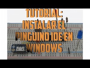 Como Instalar Pinguino IDE para Microcontroladores PIC en Windows