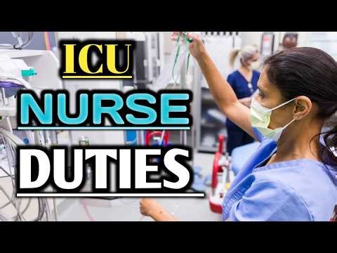 ICU Nurse Duties and Responsibilities | ICU Nurse ka Kya Kaam Hota Hai?