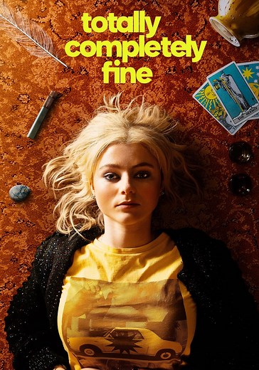 Totally Completely Fine - streaming online