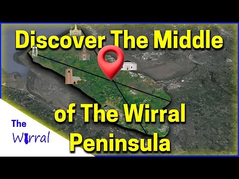 Unveiling the Wirral's Geographic Heart. Pt 2(The Peninsula) The Middle of The Wirral