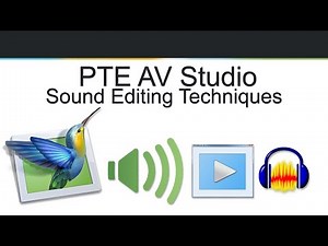 PTE AV Studio Sound Editing Techniques