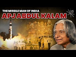 Dr. A.P.J. Abdul Kalam: The Missile Man of India | The Man Behind India’s Biggest Scientific Dreams
