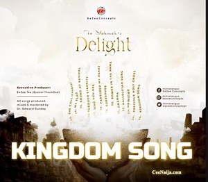 DOWNLOAD SONG: Minister GUC - Kingdom Song (Mp3 & Lyrics) | CeeNaija