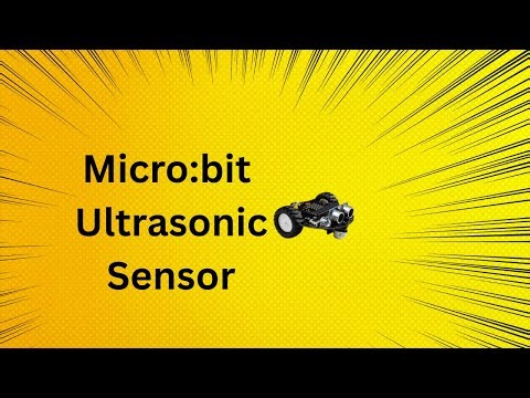 Micro:Bit Ultrasonic Sensor