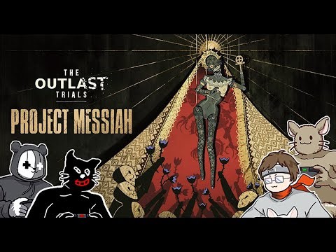 【The Outlast Trials】新治験「Project Messiah」が本当の地獄だった