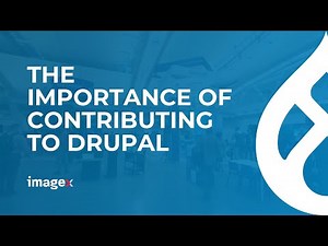 The Importance of Contributing to Drupal