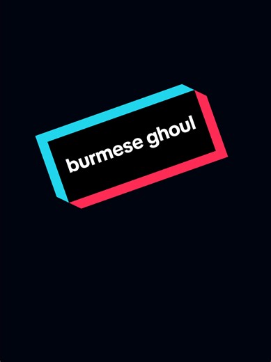 Understanding Burmese Ghouls: A Cultural Exploration