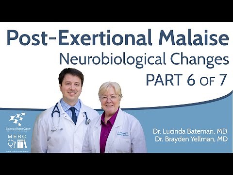 Post-Exertional Malaise: Neurobiological Changes / Video 6 of 7