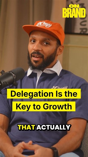 Delegation is the key to growth #podcast