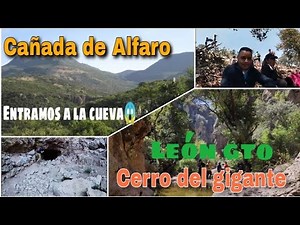 We climbed Cerro del Gigante || Alfaro Canyon || We entered a cave 😱 León, Guanajuato