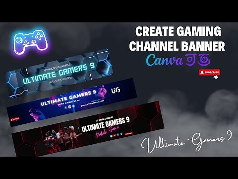 Create Professional Gaming Banner using Canva || Ultimate Gamers 9