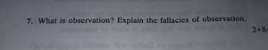 What is observation? Explain the fallacies of observation.2   ... | Filo