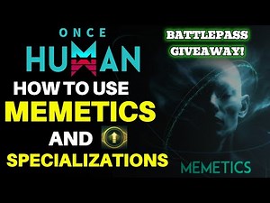 Once Human MEMETICS AND SPECIALIZATION GUIDE #OnceHuman #SurvivalGame #gaming