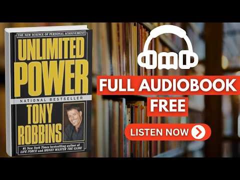 Unlimited Power by Anthony Robbins [ Full Audiobook Free ]