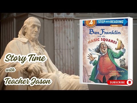 Fun Read-Aloud with Teacher Jason 老師說故事｜Ben Franklin and the Magic Squares 班傑明·富蘭克林與魔術方陣