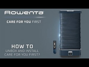 How to unbox and install Care For You First ? | Rowenta