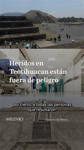 Victims of the attack in Teotihuacan are recovering; tourists have already returned to their coun...